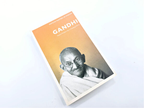 Gandhi Radical Wisdom book about his inspiration