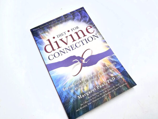 Diet for Divine Connection (Margaret Paul)