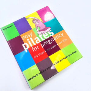 Easy Pilates For Pregnancy (Meg Walker)
