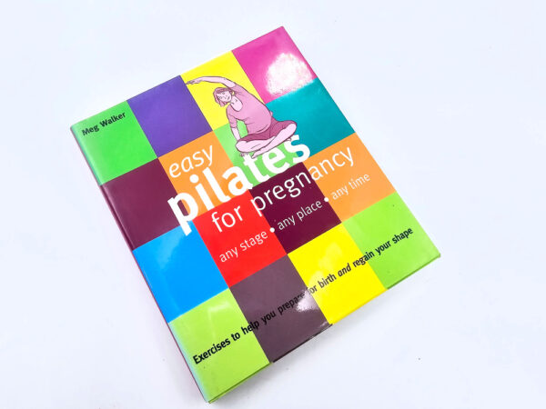 Easy Pilates For Pregnancy (Meg Walker)