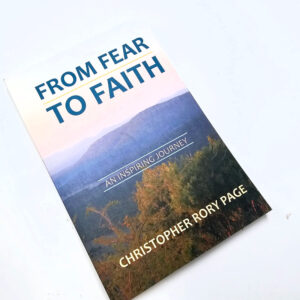 From Fear To Faith (Christopher Rory Page)