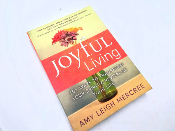 Joyful Living (Amy Leigh Mercree)