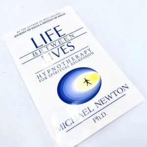 Life Between Lives (Michael Newton) book