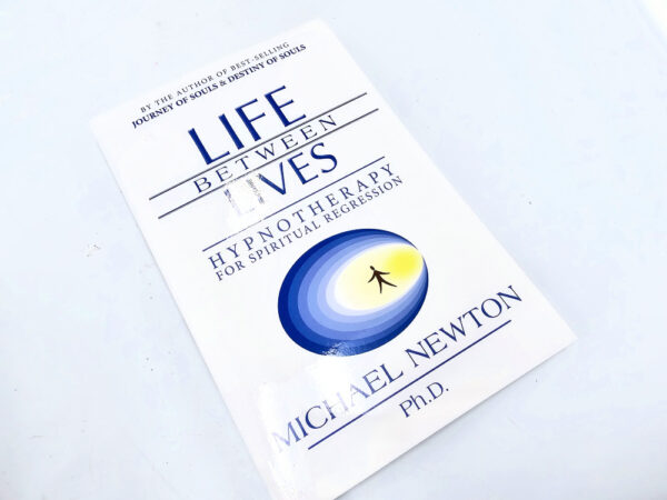 Life Between Lives (Michael Newton) book