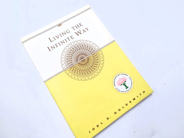 Living The Infinite Way (Joel S. Goldsmith)