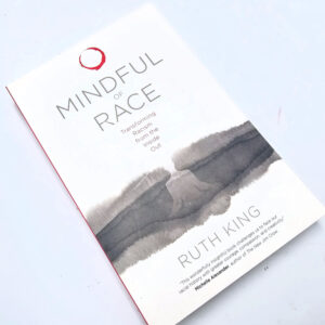 Mindful of race book