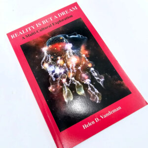 Reality is but a dream (Helen D. Vandeman)
