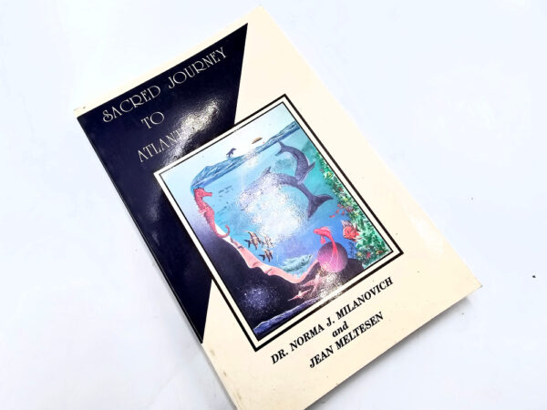 Sacred Journey To Atlantis (Norma J Milanovich)