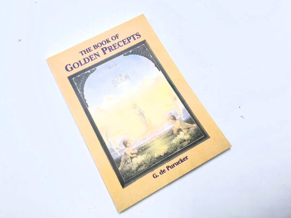 The Book Of Golden Precepts (G. De Purucker)