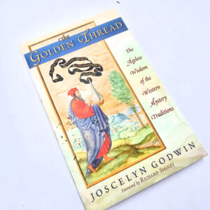The Golden Thread (Joscelyn Godwin)