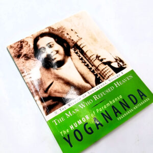 The Man Who Refused Heaven (Yogananda)