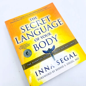 The Secret Language Of Your Body (Inna Segal)