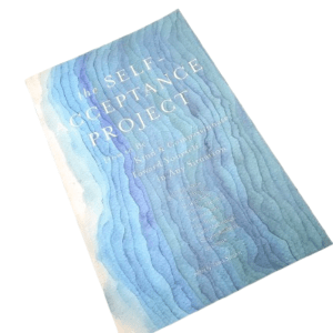 The Self Acceptance Project (Tami Simon) book