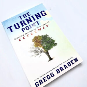 The Turning Point (Gregg Braden)