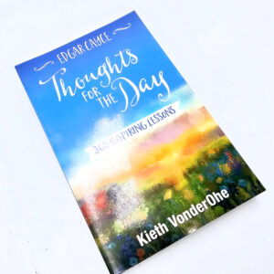 NEW Thoughts for the Day Kieth VonderOhe