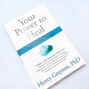 Your Power To Heal (Henry Grayson)
