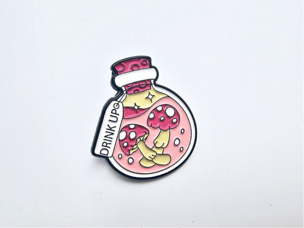 Drink Up Pink Mushroom Badge
