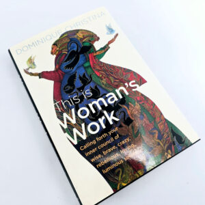 This Is Woman's Work (Dominique Christina)