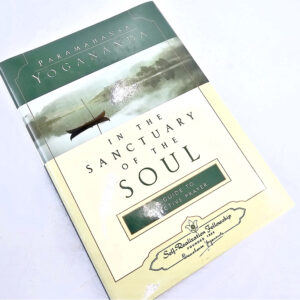 In The Sanctuary Of The Soul book by Paramahansa Yogannda