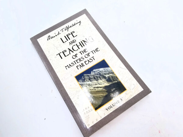 Spalding Life And Teaching of the masters book 5