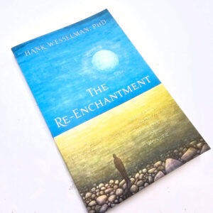 The Re-Enchantment book by Hank Wesselman