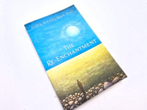 The Re-Enchantment book by Hank Wesselman