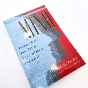 The Three Faces of Mind book by Elaine De Beauport