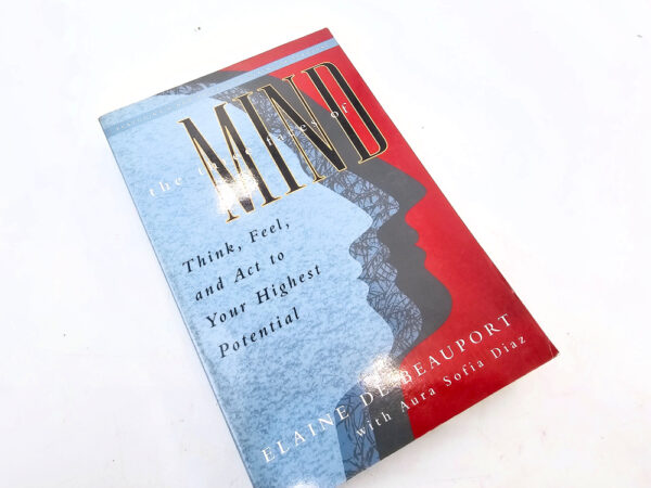 The Three Faces of Mind book by Elaine De Beauport
