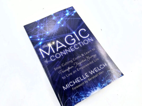 The Magic of Connection book by Michelle Welch