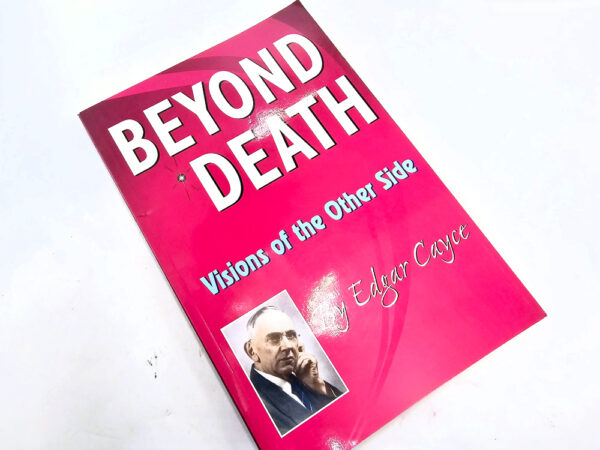 Beyond Death Edgar Cayce book