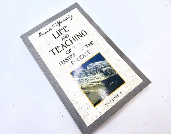 Spalding Life And Teaching (Book 1)