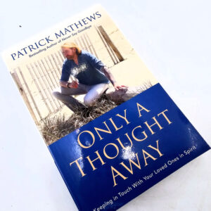 Only A Thought Away book by Patrick Mathews