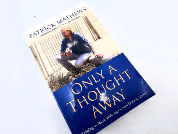 Only A Thought Away book by Patrick Mathews
