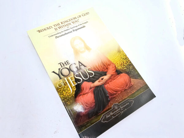 The Yoga Jesus by Paramahansa Yogananda