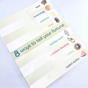 8 Ways to Tell Your Fortune by Sarah Bartlett