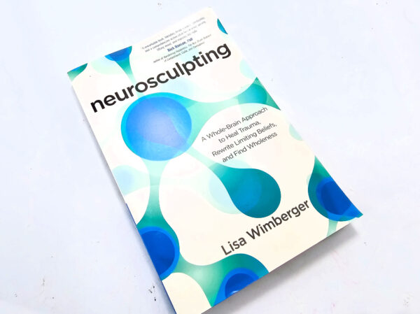 Neuro sculpting book by Lisa Wimberger
