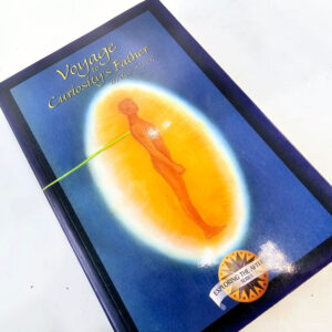 Voyage to Curiosity's Father book by Bruce Moen