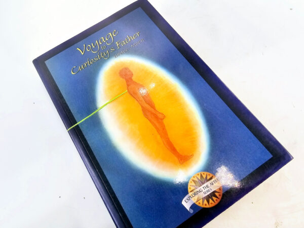 Voyage to Curiosity's Father book by Bruce Moen