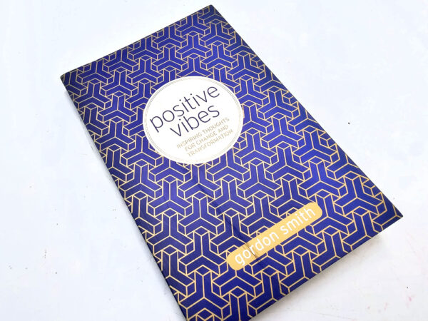 Positive Vibes book by Gordon Smith