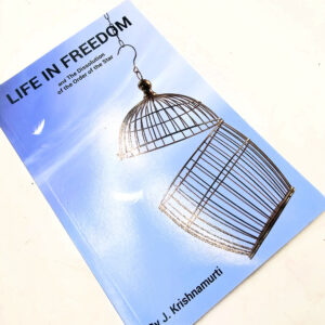 Life In Freedom book by J. Krishnamurti