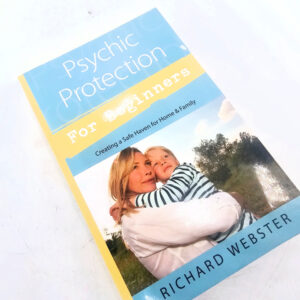 Psychic Protection for Beginners