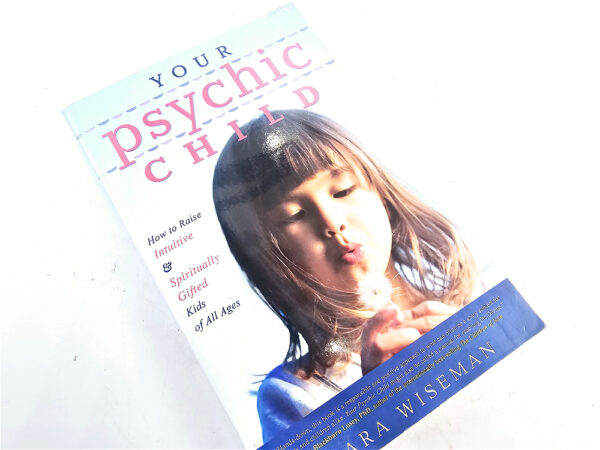 Your Psychic Child (Sara Wiseman)