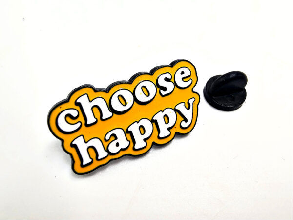 Choose Happy Pin Badge