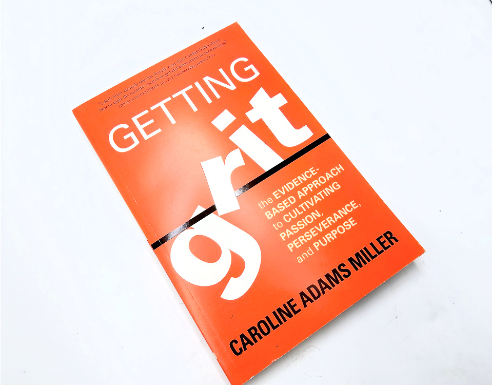 Getting Grit (Caroline Adams Miller) Getting Grit (Caroline Adams Miller)