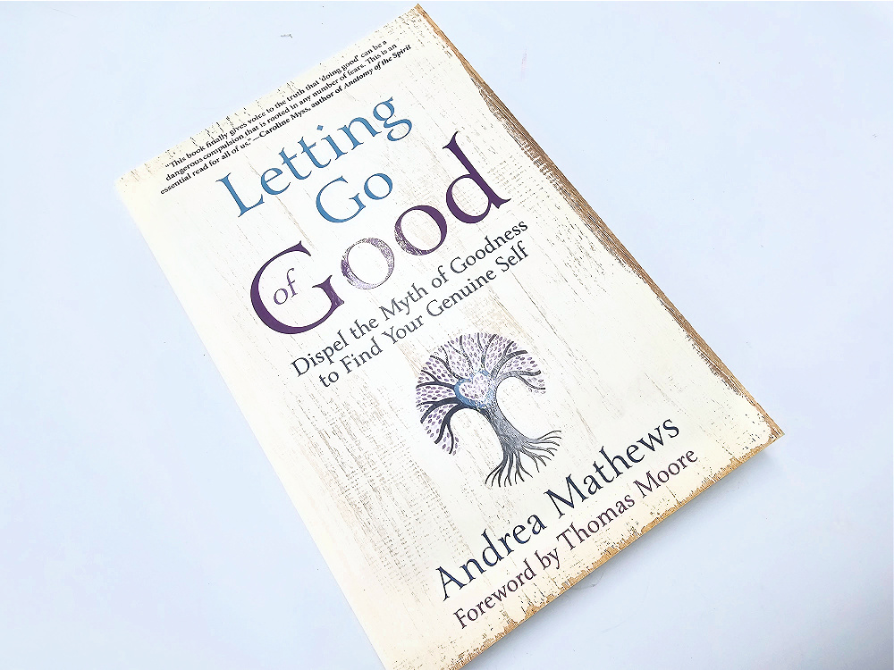 Letting Go of Good (Andrea Mathews) Letting Go of Good (Andrea Mathews)