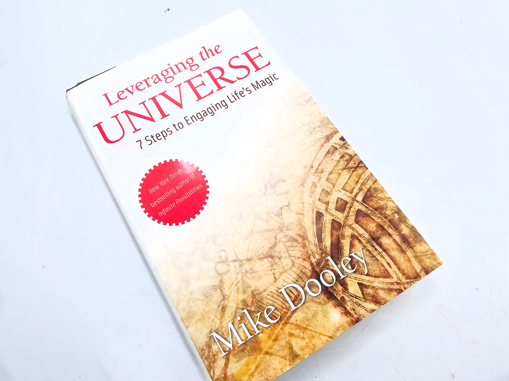 Leveraging The Universe (Mike Dooley) Leveraging The Universe (Mike Dooley)