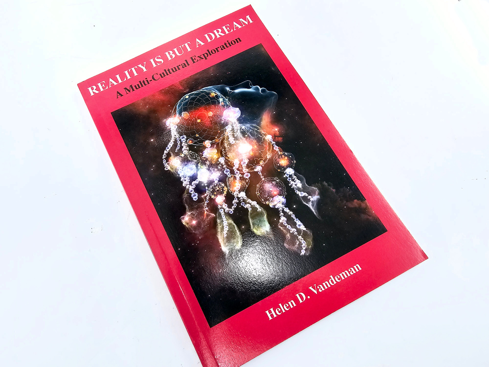 Reality is but a dream (Helen D. Vandeman) Reality is but a dream (Helen D. Vandeman)