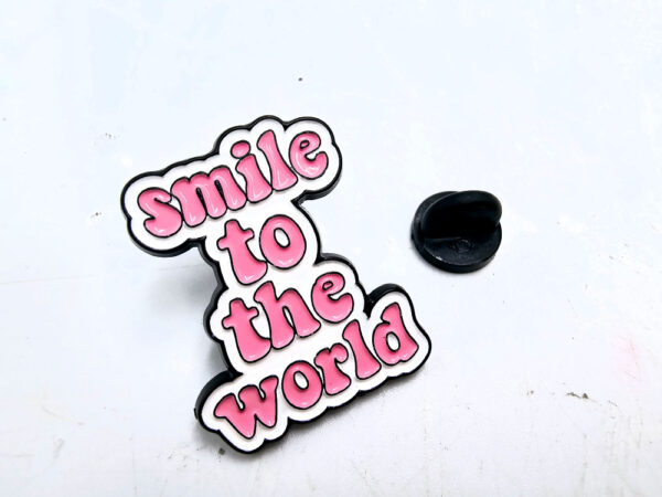 Smile to the World Pin Badge