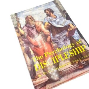 The Psychology of Discipleship (Dr Douglas Baker)