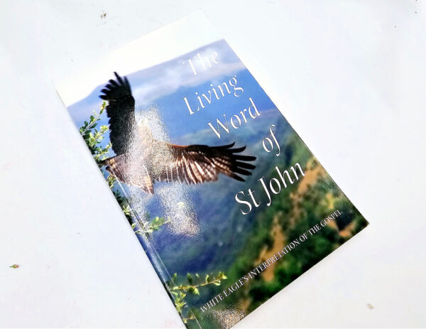 The Living Word of St John (White Eagles)